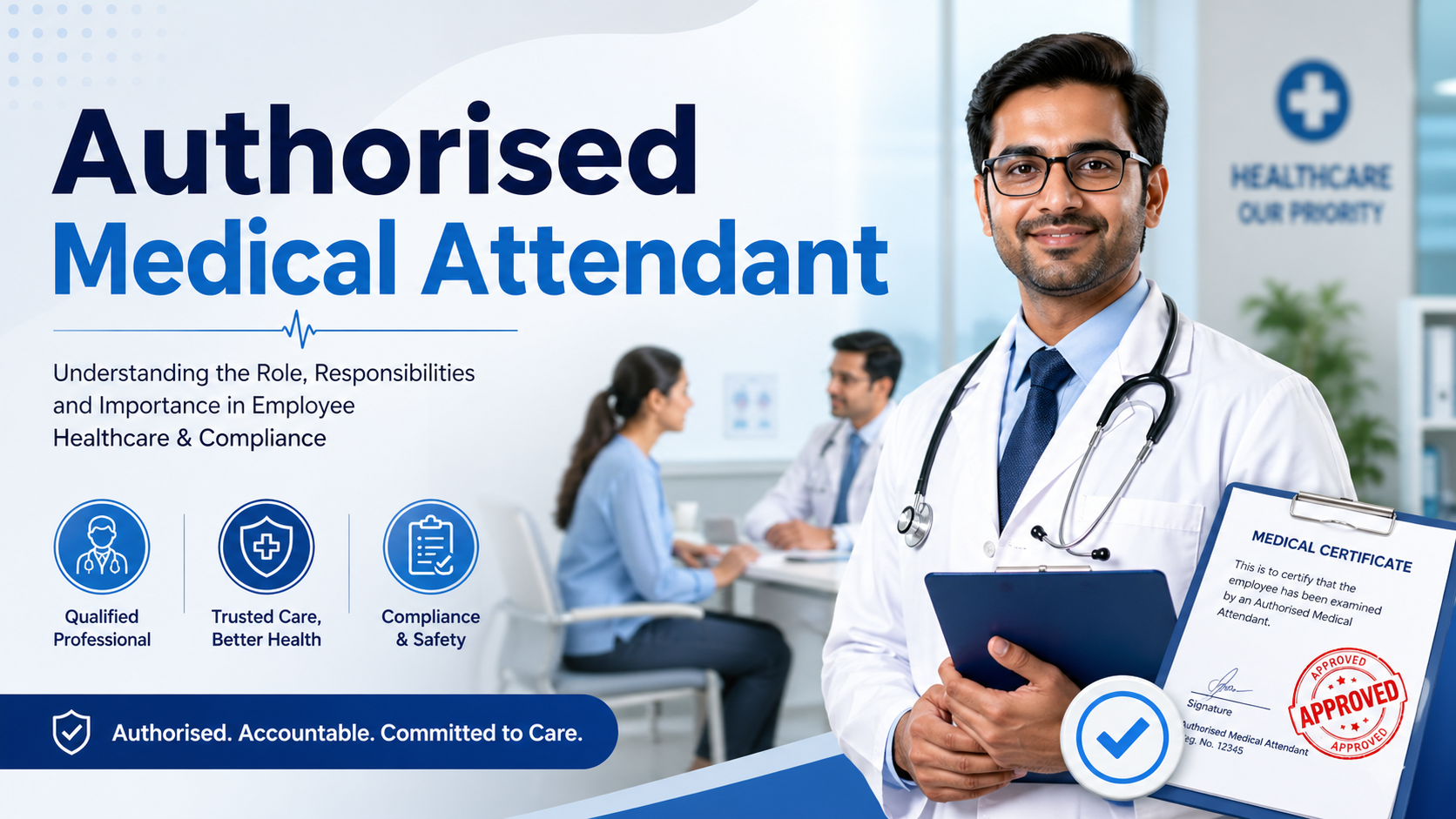 authorised medical attendant