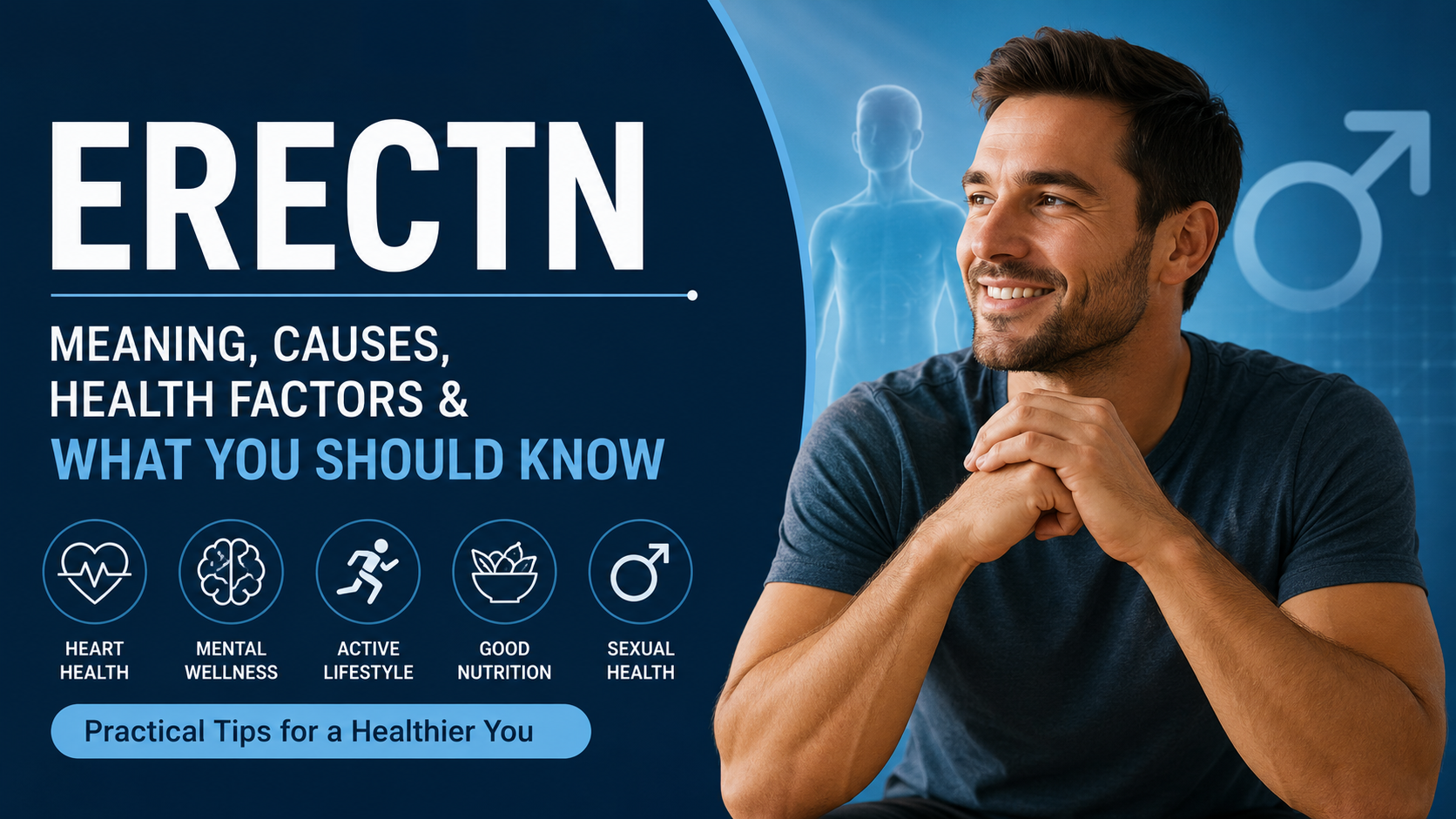 Erectn: Meaning, Causes, Health Factors, and What You Should Know